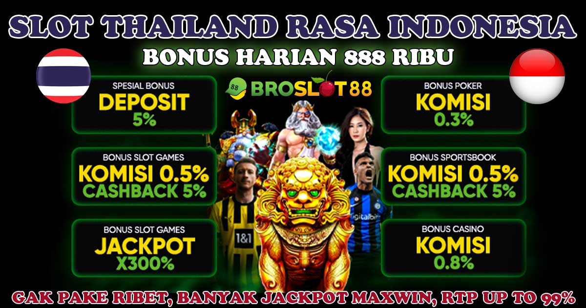 Broslot88: Situs Slot88 Gacor Yuk Bro Klaim JP 300% Via Link Slot Online Didalam